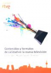 Contenidos y formatos de calidad en la nueva televisión vignette