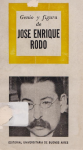 Genio y figura de José Enrique Rodó. vignette