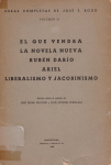El que vendrá; la novela nueva; Rubén Darío; Ariel; liberalismo y jacobinismo vignette
