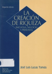 La creación de riqueza : iniciativa, negocio y personas. vignette