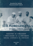 Luis Pedro Lenguas (1862-1932) : maestro de cirujanos y precursor de la doctrina social Católica en Uruguay. vignette