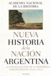 Nueva historia de la Nación Argentina. La configuración de la República independiente vignette