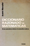 Diccionario razonado de matemáticas. De las matemáticas clásicas a la matemática moderna vignette