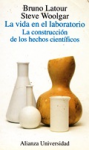 La vida en el laboratorio. La construcción de los hechos científicos vignette