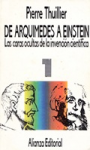 De Arquimedes a Einstein. Las caras ocultas de la invención científica vignette