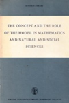 The concept and the role of the model in mathematics and natural and social sciences vignette