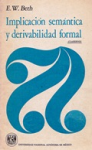 Implicación semántica y derivabilidad formal vignette