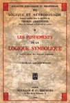 Les fondements de la logique symbolique. Justification des calculs logiques vignette