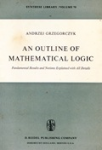 An outline of mathematical logic. Fundamental results and notions explained with all details vignette