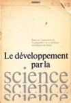 Le développment par la science. Essai sur l'apparition et l'organisation de la politique scientifique des États vignette