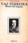 Vaz Ferreira. Filósofo del lenguaje vignette