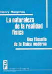 La naturaleza de la realidad física. Una filosofía dela física moderna vignette