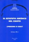 El estatuto jurídico del cigoto : ¿persona o cosa? vignette