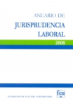 Anuario de jurisprudencia laboral 2008 vignette