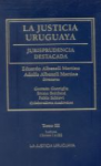 La justicia uruguaya. Jurisprudencia destacada vignette