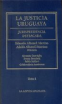 La justicia uruguaya. Jurisprudencia destacada vignette