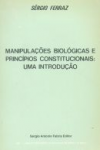 Manipulaçoes biológicas e princípios constitucionais vignette