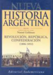 Nueva Historia Argentina. Revolución, república, confederación 1806-1852 vignette