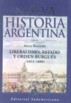 Nueva Historia Argentina. Liberalismo, estado y orden burgués 1852-1880 vignette