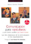 Comunicación para ejecutivos y para todos aquellos que hacen cosas vignette