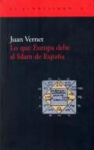 Lo que Europa debe al Islam de España vignette