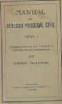Manual de derecho procesal civil. Organización de los tribunales y reglas de su competencia vignette