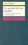 La acción de los medios vignette