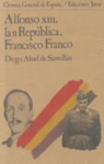 Alfonso XIII, la II República, Francisco Franco vignette
