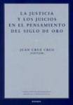 La justicia y los juicios en el pensamiento del siglo de oro vignette