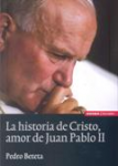 La historia de Cristo, amor de Juan Pablo II vignette