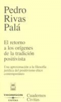 El retorno a los orígenes de la tradición positivista vignette
