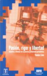Pasión, rigor y libertad vignette