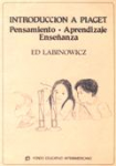 Introducción a Piaget. Pensamiento aprendixaje enseñanza vignette