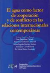 El agua como factor de cooperación y del conflicto en las relaciones internacionales contemporáneas vignette