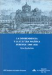La independencia y la cultura política peruana (1808-1821) vignette
