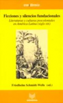 Ficciones y silencios fundacionales vignette