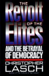 The revolt of the elites and the betrayal of democracy vignette