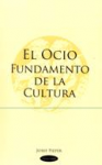 El ocio, fundamento de la cultura vignette