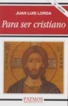 Para ser cristiano vignette