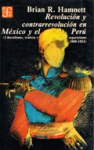 Revolución y contrarrevolución en México y Perú vignette
