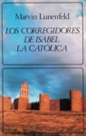 Los corregidores de Isabel la Católica vignette