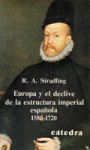 Europa y el declive de la estructura imperial española vignette