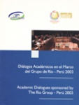 Diálogos académicos en el marco del Grupo de Río - Perú 2003 vignette