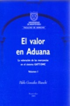 El valor en aduana. La valoración de las mercancías en el sistema GATT/OMC vignette