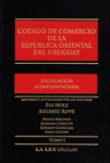 Código de comercio de la República Oriental del Uruguay. Legislacion complementaria vignette