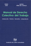 Manual de derecho colectivo del trabajo vignette