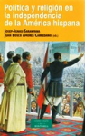 Política y religión en la independencia de la América Hispana vignette