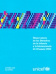 Observatorio de los derechos de la infancia y la adolescencia en Uruguay 2012 vignette