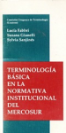 Terminología básica en la normativa institucional del Mercosur vignette