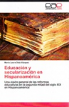 Educación y secularización en Hispanoamérica vignette